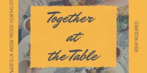 Together at the Table Dinner 1.24.25